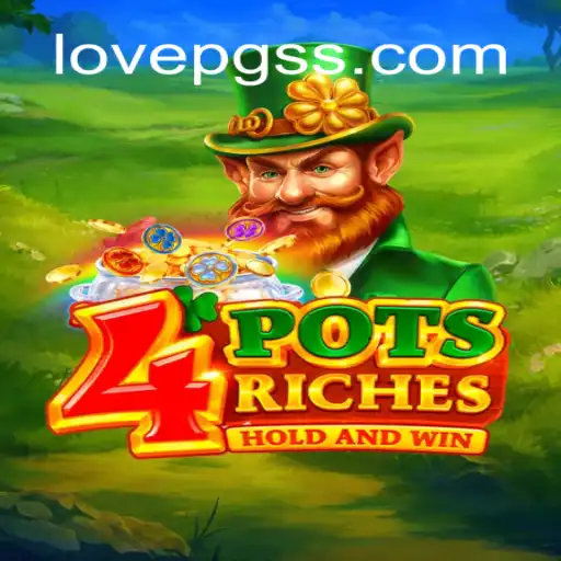 Discover '4potsriches': A Fascinating Game with a Twist of 'LOVE PG'
