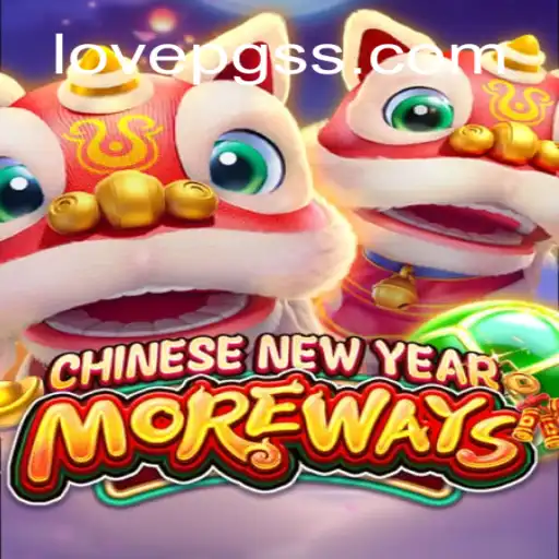 Dive into the Excitement of CHINESENEWYEARMOREWAYS: A LOVE PG Adventure