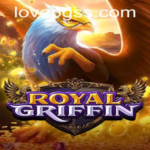 Discover the Fascination of RoyalGriffin: A Game of Strategy and Intrigue